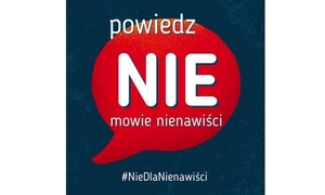 Plakat z napisem powiedz nie mowie nienawiści.